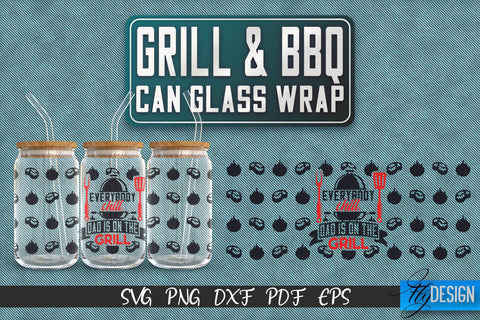 Glass Can Wrap SVG | Grill & BBQ Wrap SVG | Glass Can Wrap SVG | Grill Glass Can | Father’s Day Wrap Template | 16 oz glass can wrap | Beer Can Glass Wrap v.2 SVG Fly Design 