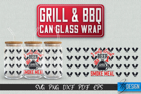 Glass Can Wrap SVG | Grill & BBQ Wrap SVG | Glass Can Wrap SVG | Grill Glass Can | Father’s Day Wrap Template | 16 oz glass can wrap | Beer Can Glass Wrap v.3 SVG Fly Design 