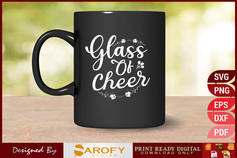 Glass of Cheer Funny Christmas T-Shirt Design SVG Cut File SVG Sarofydesign 