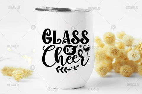 Glass of cheer SVG SVG Regulrcrative 