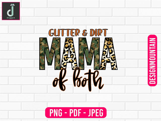 glitter and dirt mama of both PNG Sublimation Design, Mom Bundle PNG, Mother's Day png Sublimation Alihossainbd 