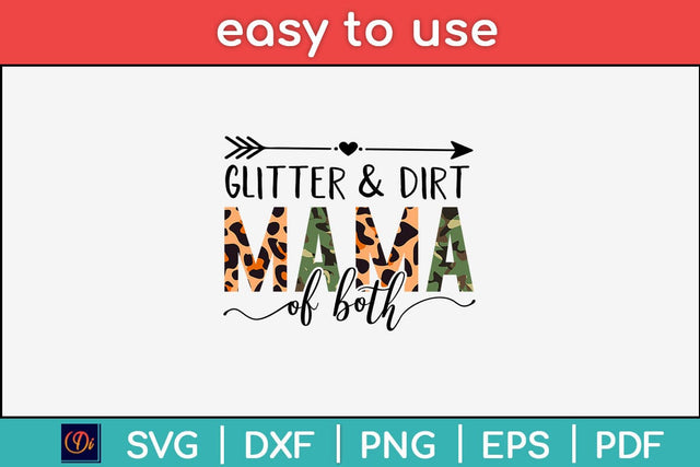 Glitter And Dirt Mama Of Both Svg Design SVG artprintfile 