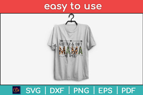 Glitter And Dirt Mama Of Both Svg Design SVG artprintfile 