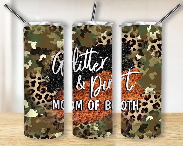 Glitter and Dirt Mom of Both Girl Boy 20oz Skinny Tumbler Sublimation BouDesign 
