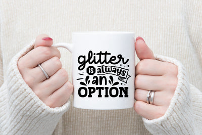 Glitter is always an option SVG md faruk hossain 