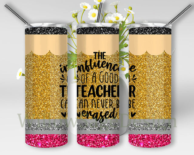 Glitter Pencil 20oz Skinny Tumbler, The Influence of A Good Teacher Tumbler Design, Teacher Tumbler Png, Back To School, Teacher Life Sublimation Design, Instant Download Sublimation WillowSageDesign 