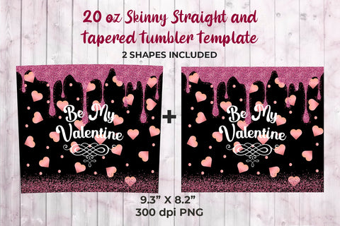 Glitter Pink Hearts Be My Valentine 20 oz Skinny Tumbler Wrap Sublimation Design Sublimation Sublimatiz Designs 