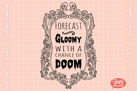 GLOOMY WITH A CHANCE OF DOOM | halloween SVG SVG Partypantaloons 