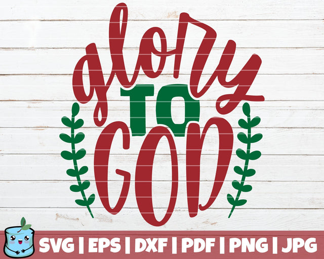 Glory To God SVG MintyMarshmallows 
