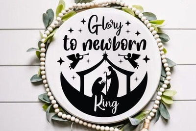 Glory To Newborn King SVG Angelina750 