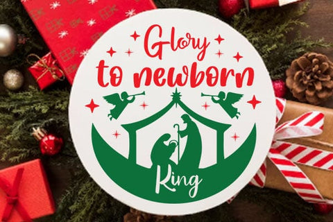Glory To Newborn King SVG Angelina750 