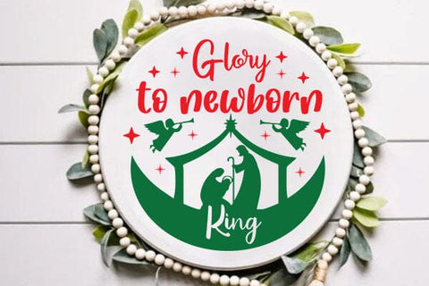 Glory To Newborn King SVG Angelina750 