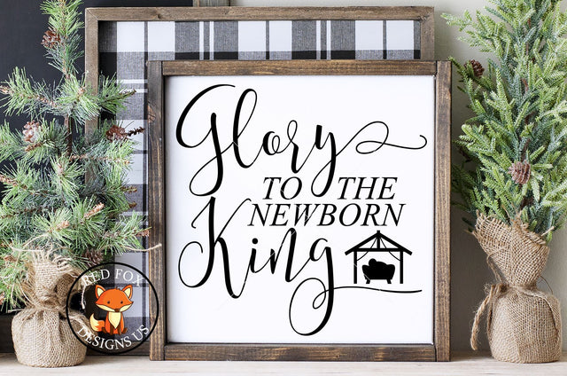 Glory To The Newborn King Svg, Christmas svg, Nativity Scene SVG RedFoxDesignsUS 