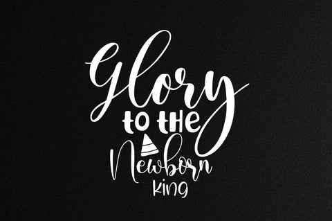 Glory to the Newborn King svg SVG orpitasn 
