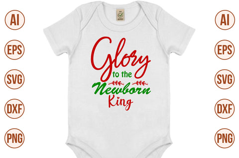 Glory to the Newborn King svg SVG orpitasn 