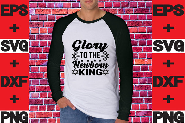 Glory to the newborn king SVG svgteam 
