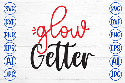 Glow Getter SVG Cut File SVG Syaman 