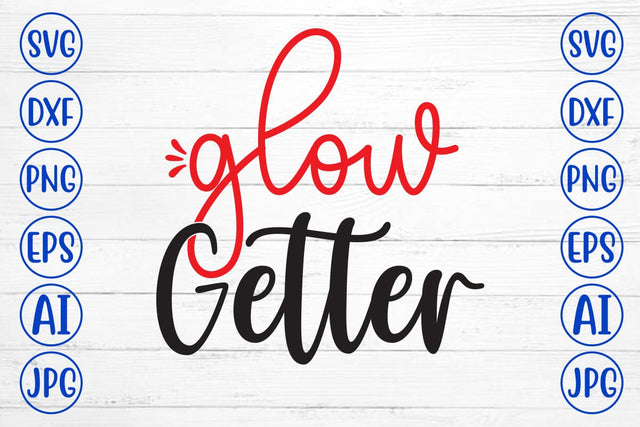 Glow Getter SVG Cut File SVG Syaman 
