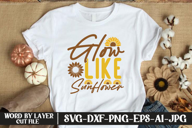 Glow Like Sunflower SVG CUT FILE SVG MStudio 