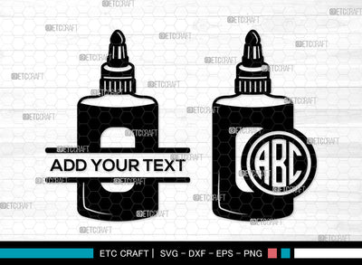 Glue Stick Monogram SVG, Glue Stick SVG, Glue Svg, Glue Stick Icon Svg, Glue Bottle Svg, Fevicol Svg, Split Monogram SVG ETC Craft 