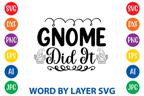 Gnome Did It, Gnome SVG Design SVG Rafiqul20606 