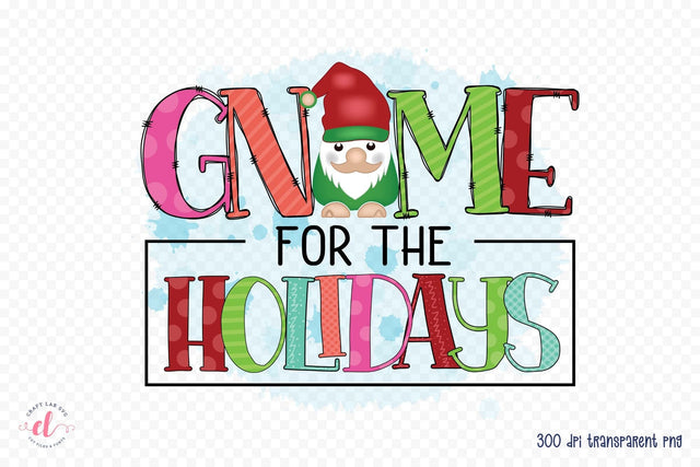 Gnome for the Holidays - Christmas Gnome Sublimation Sublimation CraftLabSVG 