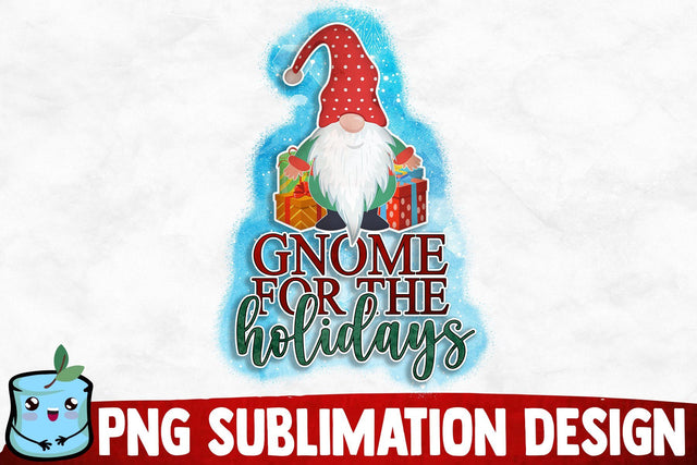 Gnome For The Holidays Sublimation Design Sublimation MintyMarshmallows 