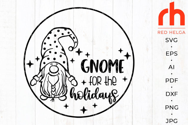 Gnome for the holidays svg - Christmas decor svg - Christmas sign svg SVG RedHelgaArt 