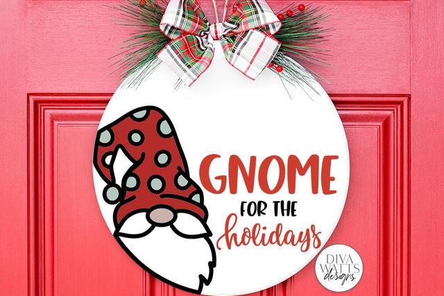 Gnome For The Holidays SVG | Christmas Round Sign Design SVG Diva Watts Designs 