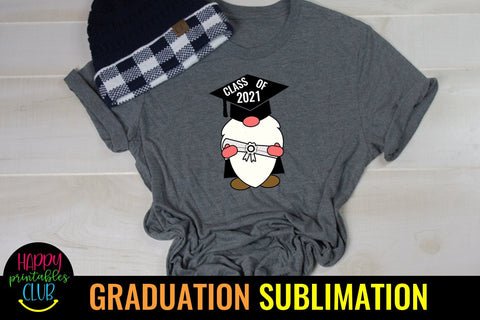 Gnome Graduate Class of 2021- Graduation Sublimation Gnome Sublimation Happy Printables Club 