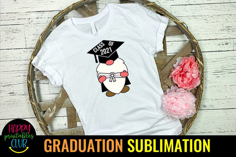 Gnome Graduate Class of 2021- Graduation Sublimation Gnome Sublimation Happy Printables Club 