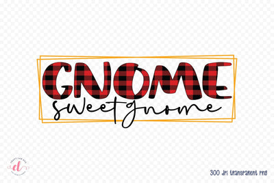 Gnome Sweet Gnome - Christmas Gnome Sublimation Sublimation CraftLabSVG 