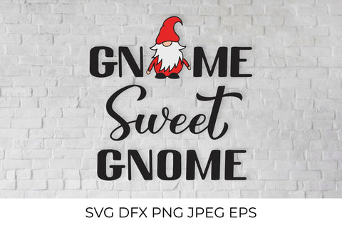 Gnome sweet gnome. Gnomes quote lettering SVG LaBelezoka 