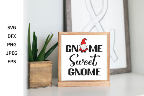 Gnome sweet gnome. Gnomes quote lettering SVG LaBelezoka 