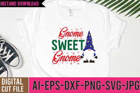 Gnome Sweet Gnome SVG Design ,Gnome Sweet Gnome SVG Quotes SVG BlackCatsMedia 