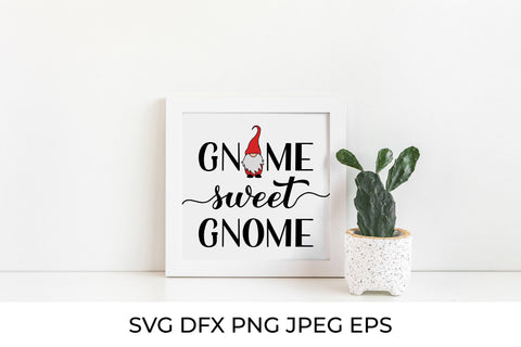 Gnome sweet gnome SVG. Gnomes quote lettering SVG LaBelezoka 
