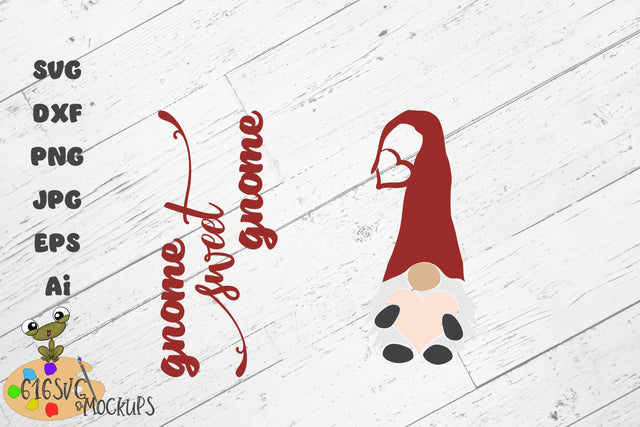 Gnome Sweet Gnome SVG SVG 616SVG 