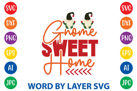 Gnome Sweet Home, Gnome SVG SVG Rafiqul20606 
