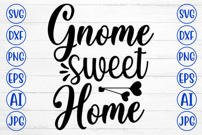 Gnome Sweet Home SVG SVG Syaman 