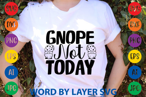 Gnope Not Today, Gnome SVG Design SVG Rafiqul20606 