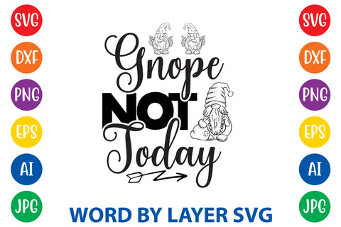 Gnope Not Today, Gnome SVG Design SVG Rafiqul20606 