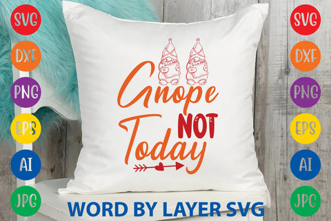 Gnope Not Today, Gnome SVG SVG Rafiqul20606 