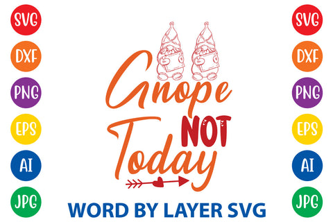 Gnope Not Today, Gnome SVG SVG Rafiqul20606 