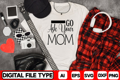 Go Ask Your Mom SVG CraftlabSvg29 