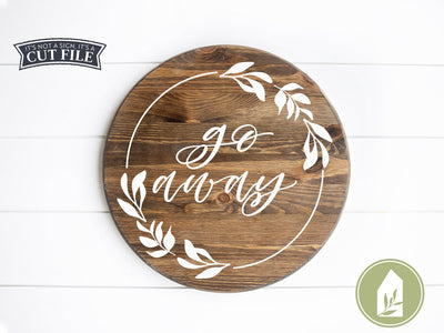 Go Away SVG | Funny Front Porch Sign SVG | Wreath SVG | Farmhouse Sign Design SVG LilleJuniper 