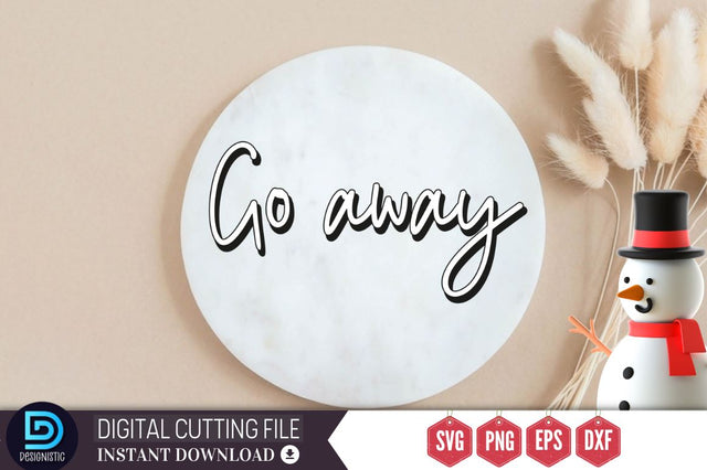 Go away SVG SVG DESIGNISTIC 