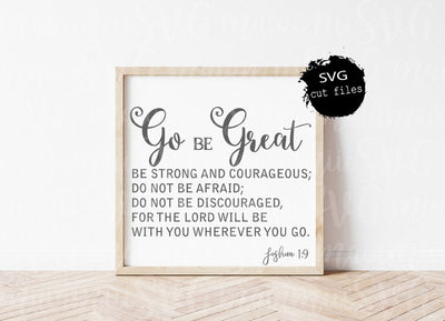 Go be Great Svg, Funny Quotes Svg, Positive Quote Svg, Motivational Svg, Keep America Great, President Svg SVG MaiamiiiSVG 
