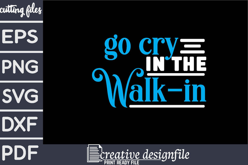 go cry in the walk-in SVG farhad farhad 