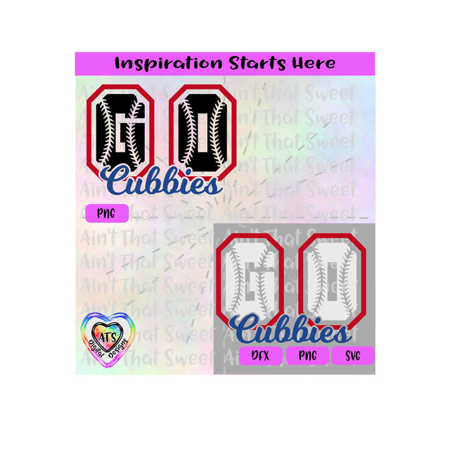 Go Cubbies | Sports | Baseball - Transparent PNG SVG DXF - Silhouette, Cricut, ScanNCut SVG Aint That Sweet 