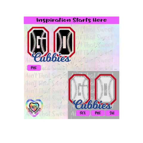 Go Cubbies | Sports | Baseball - Transparent PNG SVG DXF - Silhouette, Cricut, ScanNCut SVG Aint That Sweet 